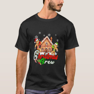 T-shirt Christmas Crew Funny Cookie Gingerbread Maison Noë
