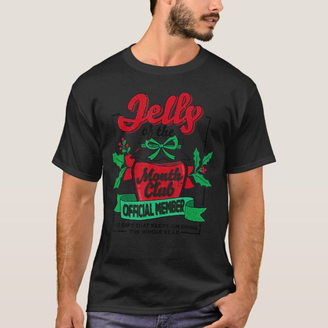 T-shirt Christmas Jelly Of The Month Club Official Member  (Devant)