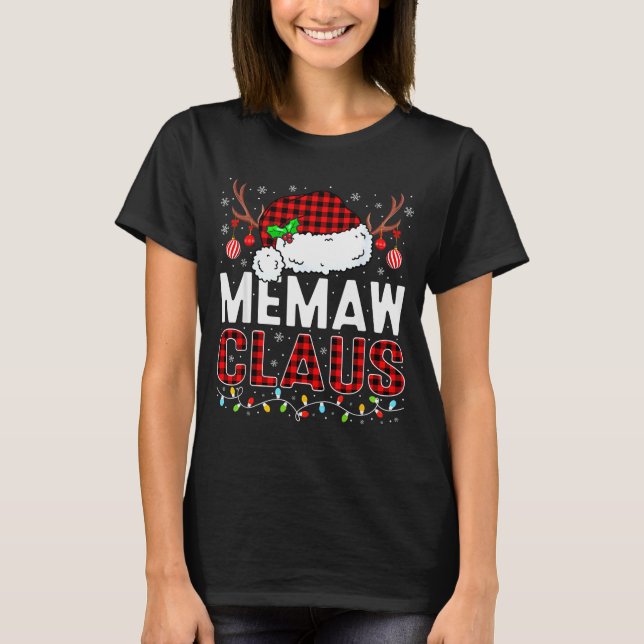 T-shirt Christmas Lights Memaw Claus Family Matching Xmas  (Devant)