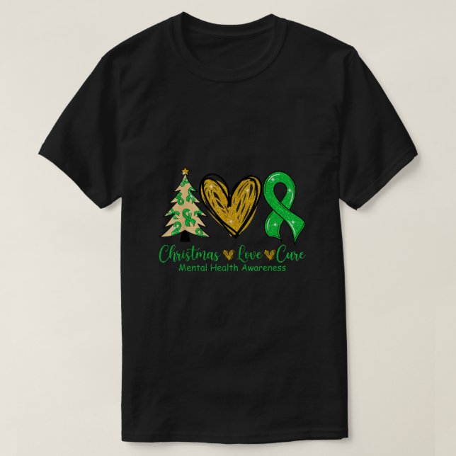 T-shirt Christmas Love Cure Green Ribbon Mental Health Awa (Design devant)