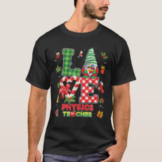 T-shirt Christmas Love Physique Enseignant Gnome Sucre de 