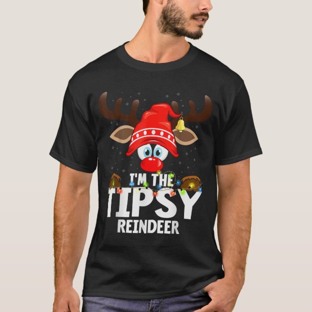 T-shirt Christmas Matching I'm The Tipsy Reindeer  (Devant)