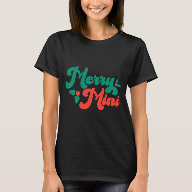 T-shirt Christmas Merry Mini Cute Modern Tygraphy Script B (Devant)