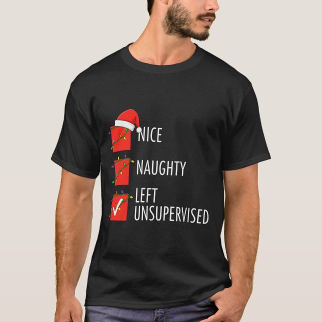 T-shirt Christmas Nice Naughty Left Unsupervised Naughty O (Devant)