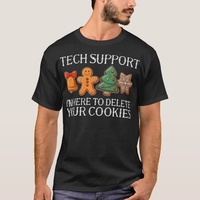 T-shirt Christmas Tech Support Here to Delete Cookies  (Devant)