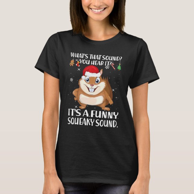 T-shirt Christmas What's That Sound You Hear It Squirrel S (Devant)