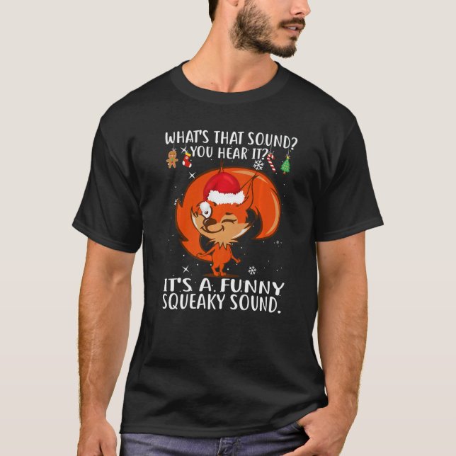 T-shirt Christmas What's That Sound You Hear It Squirrel S (Devant)