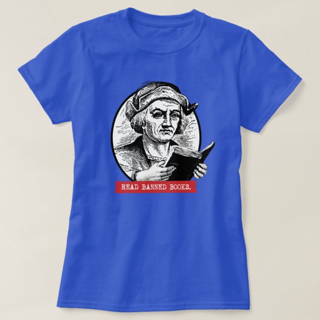 T-shirt Christophe Colomb Lit Des Livres Interdits (Design devant)