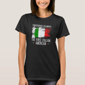 T-shirt Christophers Colomb Le Premier Italien Américain P