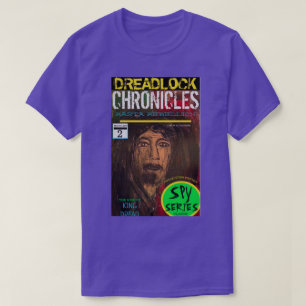 T-SHIRT CHRONIQUES DE DREADLOCK L'ASCENSION DU ROI DREAD
