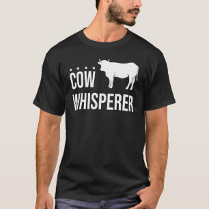 T-shirt Chuchoteur de vaches agriculteur Élevage de vaches