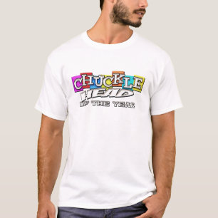 T-shirt chucklehead de l'année