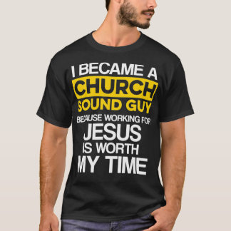 T-shirt Church Sound Guy Jesus Audio Tech Ingénieur