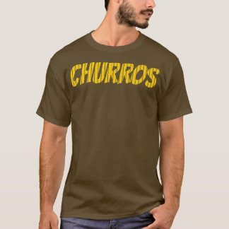 T-shirt Churros love Spanish Meican Bolivian pastry food l