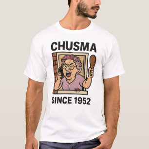 T-shirt Chusma Depuis 1952 T Chemise