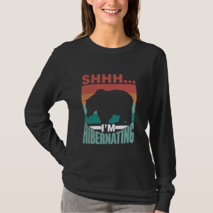 T-shirt Chut, je suis en hibernation en sommeil hiberné