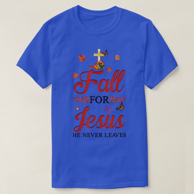 T-shirt Chute Pour Jésus Il N'A Jamais Feuille Christian H (Design devant)