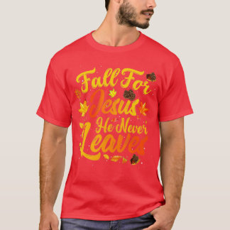 T-shirt Chute Pour Jésus Il N'A Jamais Feuille Drôle Autom