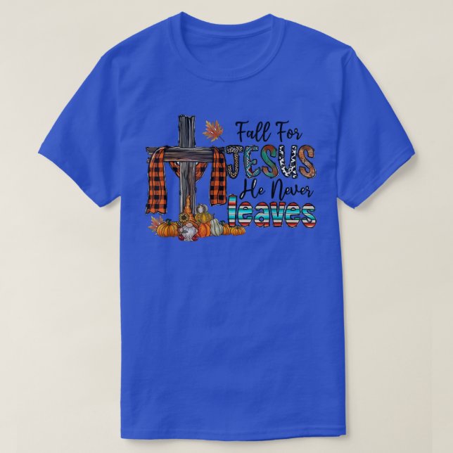 T-shirt Chute pour Jésus Il n'a jamais Feuille foi chrétie (Design devant)