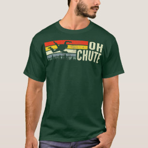 T-shirt Chute Skydive Skydive Sky Divin Skydiver Extrem