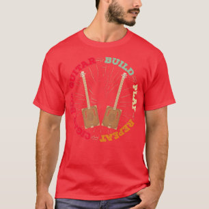 T-shirt Cigar Bo Guitar Build Play Repeat 199