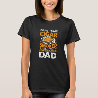 T-shirt Cigar Smoker Dad  Cigar Smoking Father