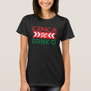T-shirt Cinca De Drinko Mexique Cinco De Mayo