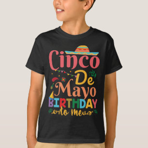 T-shirt Cinco De Mayo Anniversaire pour moi, Anniversaire 
