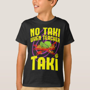 T-shirt Cinco De Mayo Drôle Pas Taki Quand Prof Taki Homme