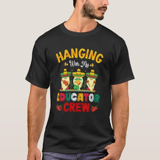 T-shirt Cinco de Mayo educator crew gnomes love fiesta (Devant)