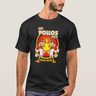T-shirt Cinco De Mayo Los Pollos Loco Crazy Chickens