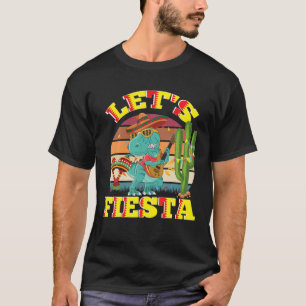 T-shirt Cinco De Mayo Tyrannosaurus Dinosaur Lets Fiesta G