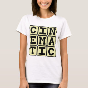 T-shirt Cinématique, comme un film
