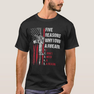 T-shirt Cinq raisons pour lesquelles je possède une arme à