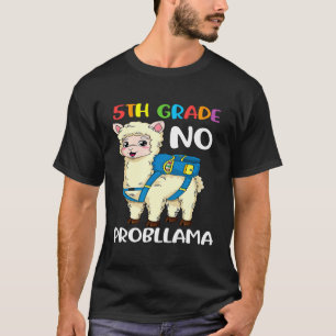 T-shirt Cinquième Année Pas De Problème Llama Retourner À 