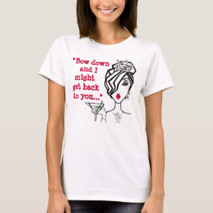 T-shirt "Cintrez vers le bas et je pourrais vous