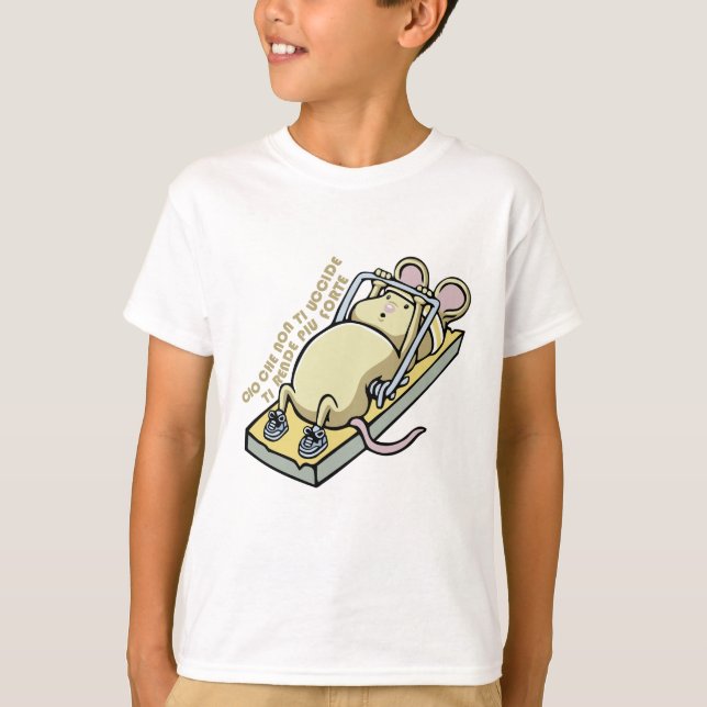 T-shirt Cio che non ti uccide ti rende piu forte (Devant)