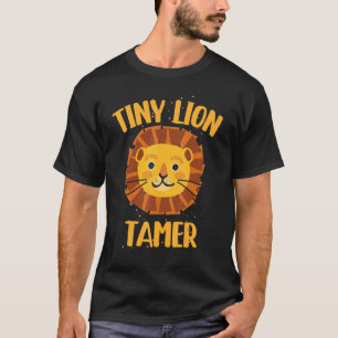 T-shirt Circus Lion Tamer Circus Tiny Lion Tamer