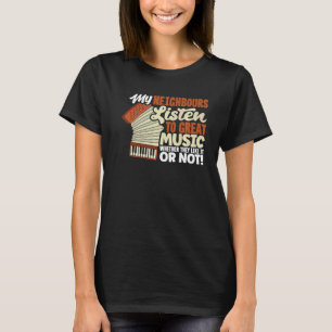 T-shirt Citation Accordioniste Bouton Accordion