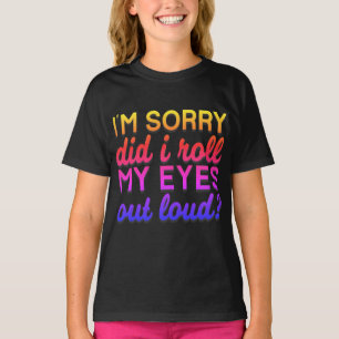 T-shirt Citation Adorables Je suis désolé Ai-je roulé m