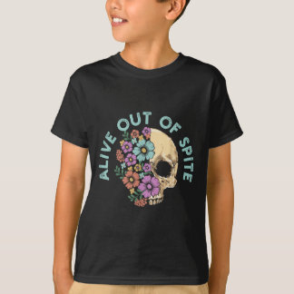 T-shirt Citation Alive Out Of Ste Skull