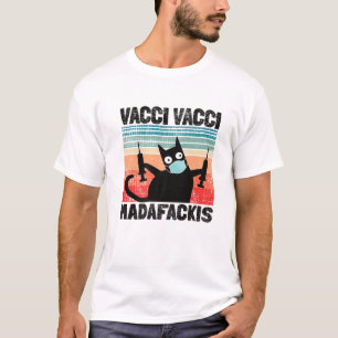 T-shirt Citation amusante Vacci Madafakies Pro Vaccin Chat