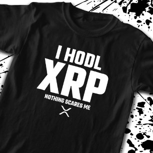 T-shirt Citation amusante XRP Crypto CryptoCurrency Hodl X