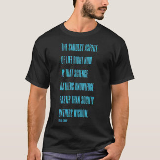 T-shirt Citation Asimov