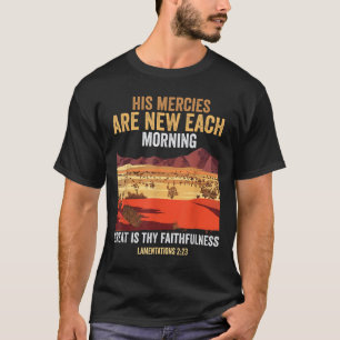T-shirt Citation Biblique Ses Grâces Sont Nouvelles Chaque