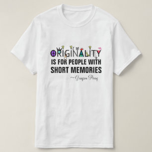T-shirt Citation BRITANNIQUE d'artiste de "originalité"