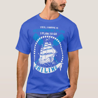 T-shirt Citation Cadeau De Voilier Retraité