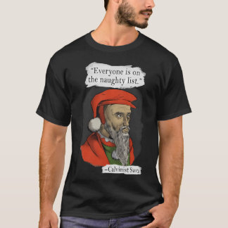 T-shirt Citation calviniste Père Noël