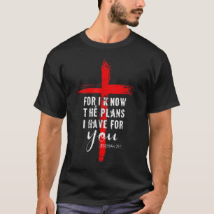 T-shirt Citation chrétienne foi Jeremiah 29 11