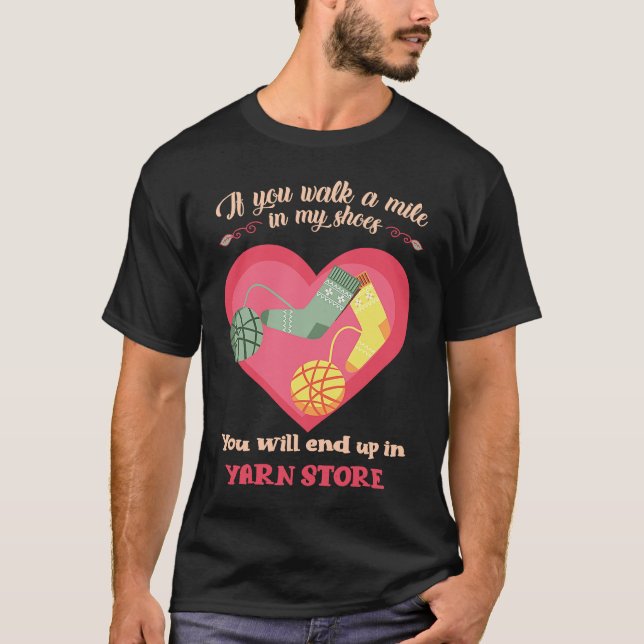 T-shirt Citation Crochet ou si vous marchez un mile dans m (Devant)